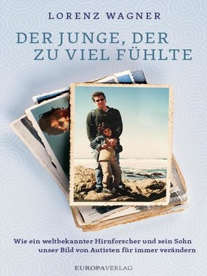 cover image of Der Junge, der zu viel fühlte